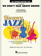 We Don't Talk About Bruno Jazz Ensemble sheet music cover